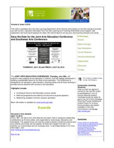 Volume 8, Issue[removed]This online newsletter from the Arts Learning Department at the Arizona Commission on the Arts intends to provide you with current, important information from the Arts Learning and Teaching Artist 