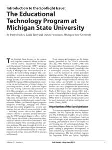 Introduction to the Spotlight Issue:  The Educational Technology Program at Michigan State University By Punya Mishra, Laura Terry and Danah Henriksen, Michigan State University