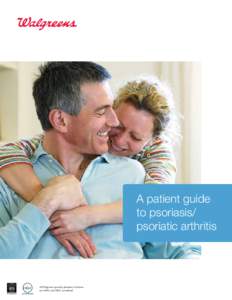 A patient guide to psoriasis/ psoriatic arthritis URAC