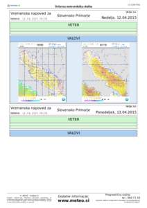 Državna meteorološka služba  Vremenska napoved za Izdana: [removed]:58  Slovensko Primorje