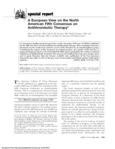 special report A European View on the North American Fifth Consensus on Antithrombotic Therapy* Marc Verstraete, MD; Colin R. M. Prentice, MD; Michel Samama, MD; and Raymond Verhaeghe, MD; on behalf of a European Working
