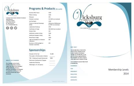 Programs & Products (À la carte) Vicksburg-Warren County Chamber of Commerce 2020 Mission 66 Vicksburg, MS[removed]Phone: ([removed]Fax: ([removed]