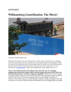 GOTHAMIST   Williamsburg Gentrification: The Movie!   Courtesy Su Friedrich/Outcast Films 