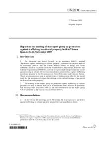 UNODC/CCPCJ/EG[removed]February 2010 Original: English Report on the meeting of the expert group on protection against trafficking in cultural property held in Vienna