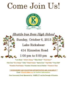 Come Join Us!  Shuttle bus from High School Sunday, October 6, 2013 Lake Rickabear 414 Kinnelon Road