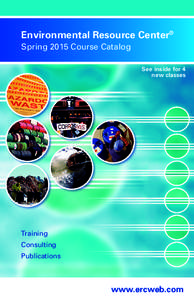 Environmental Resource Center® Spring 2015 Course Catalog See inside for 4 new classes  Training