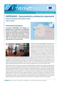 Resumen de proyecto EMPREAMAR – Asesoramiento y orientación empresarial FLAG Seo de Fisterra-Ría de Muros-Noia Galicia, España  Presentación del proyecto