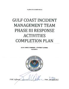 GCIMT PHASE III RESPONSE ACTIVITIES COMPLETION PLAN  19 JAN 2012 TABLE OF CONTENTS 1. PURPOSE ......................................................................................................................3