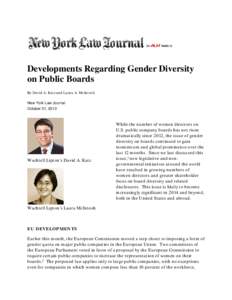 Developments Regarding Gender Diversity on Public Boards By David A. Katz and Laura A. McIntosh New York Law Journal October 31, 2013