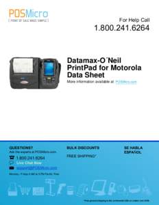 For Help Call[removed]Datamax-O´Neil PrintPad for Motorola