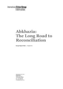 Microsoft Word[removed]Abkhazia - The Long Road to Reconciliation web.docx
