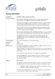 Course information Qualification Course description 22246VIC Certificate II in Equine Studies