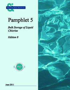 Pamphlet  5 Bulk  Storage  of  Liquid   Chlorine Edition  8  June  2011