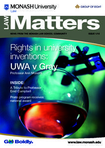 LAW  Matters ISSUE[removed]NEWS FROM THE MONASH LAW SCHOOL COMMUNITY