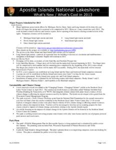 National Register of Historic Places in Wisconsin / Apostle Islands National Lakeshore / Sand Island Light / Devils Island Light / Outer Island Light / Michigan Island Light / Michigan Island / Outer Island / Stockton Island / Apostle Islands / Wisconsin / Geography of the United States