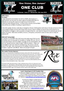 ‘One Vision, One Jumper’  ONE CLUB NEWSLETTER In Season - Issue 13 - Wednesday 13th June 2012