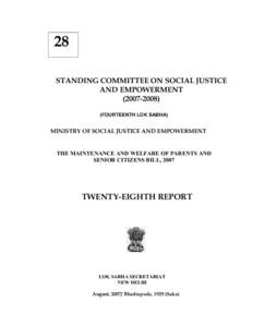 THE MAINTENANCE AND WELFARE OF PARENTS AND SENIOR CITIZENS BILL, 2007