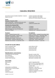 Calendrier[removed]Accueil des nouveaux étudiants (bachelor + masters) Reprise des cours Cours