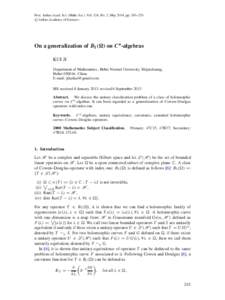 Proc. Indian Acad. Sci. (Math. Sci.) Vol. 124, No. 2, May 2014, pp. 243–253. c Indian Academy of Sciences  On a generalization of B1 () on C ∗ -algebras KUI JI