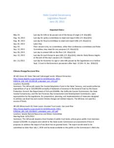 State Coastal Conservancy Legislative Report June 20, 2013 Important Dates: May 31: Aug. 16, 2013