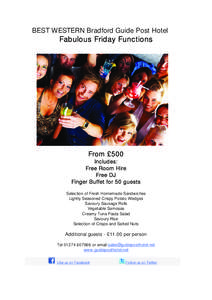 BEST WESTERN Bradford Guide Post Hotel  Fabulous Friday Functions From £500 Includes: