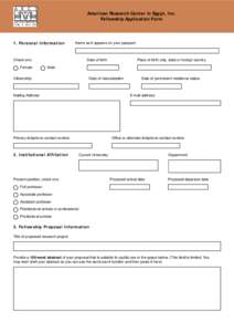 American Research Center in Egypt, Inc. Fellowship Application Form 1. Personal Information  Name as it appears on your passport
