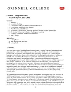 Academia / Librarian / Library / Grinnell College / Public library / Academic library / Information literacy / Joseph Grinnell / William F. Ekstrom Library / Library science / Knowledge / Education