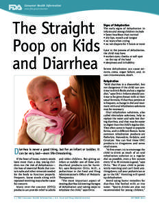 Consumer Health Information www.fda.gov/consumer The Straight Poop on Kids and Diarrhea