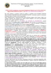 Dipartimento di Protezionistica Ambientale, Sanitaria , Sociale & Industriale dell’Università degli Studi di MESSINA LINEE GUIDA, armonizzate coi pertinenti Regolamenti Didattici, per lo SVOLGIMENTO degli ESAMI di PRO