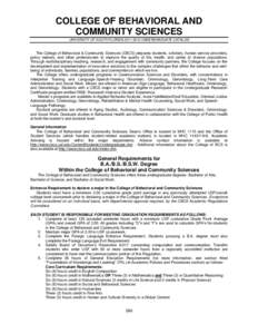 COLLEGE OF BEHAVIORAL AND COMMUNITY SCIENCES UNIVERSITY OF SOUTH FLORIDAUNDERGRADUATE CATALOG The College of Behavioral & Community Sciences (CBCS) prepares students, scholars, human service providers, policy 