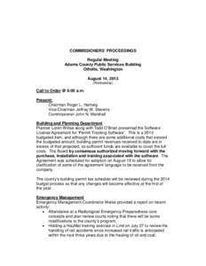 COMMISSIONERS’ PROCEEDINGS Regular Meeting Adams County Public Services Building Othello, Washington August 14, 2013 (Wednesday)