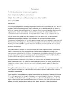 Memorandum To: Old Library Committee, Tompkins County Legislature From: Tompkins County Planning Advisory Board Subject: Review of Responses to Request for Expressions of Interest (RFEI) Date: April 23, 2014 Introduction