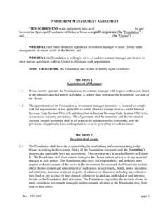 INVESTMENT MANAGEMENT AGREEMENT THIS AGREEMENT made and entered into as of ________________________, by and between the Episcopal Foundation of Dallas, a Texas non-profit corporation (the “Foundation”) and___________