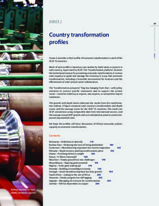 ANNEX 2  Annex 2 provides a short profile of economic transformation in each of the ACET 15 countries. Much of each profile is based on case studies by think tanks or experts in each country, supervised by ACET. The “t