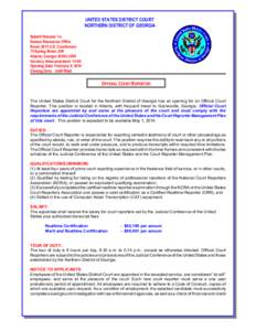 UNITED STATES DISTRICT COURT NORTHERN DISTRICT OF GEORGIA Submit Resume To: Human Resources Office Room 2013 U.S. Courthouse 75 Spring Street, SW