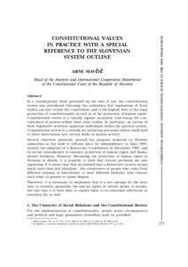 ARNE MAVčIč Head of the Analysis and International Cooperation Department of the Constitutional Court of the Republic of Slovenia Abstract: In a contemporary State governed by the rule of law, the constitutional review