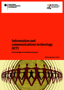 Information and communications technology (ICT) Key technologies for sustainable development  BMZ Strategy Paper 2 | 2013 e