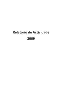 Ao nÃ­vel legislativo Portugal tem implementado um conjunto de orientaÃ§Ãµes e polÃ­ticas que, no quadro geral do nosso ordenamento jurÃ­dico, reforÃ§am significativamente, nÃ£o sÃ³ os direitos das mulher