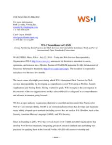 XML / World Wide Web / Web Services Interoperability / WS-Security / OASIS / WS-I Basic Profile / Security Assertion Markup Language / Web Services Interoperability Technology / Web Services Resource Framework / Web services / Computing / Interoperability