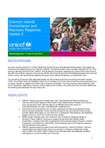 Solomon Islands Humanitarian and Recovery Response Update 3  Reporting period: 11 June-10 July 2014