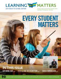 LEarNING 2014 BACK TO SCHOOL EDITION MaTTErS  Divisional Magazine of the HSD Superindendent’s Office