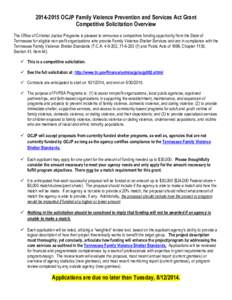 [removed]OCJP Family Violence Prevention and Services Act Grant Competitive Solicitation Overview The Office of Criminal Justice Programs is pleased to announce a competitive funding opportunity from the State of Tennes