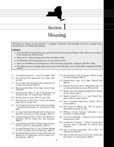 Section  I Housing Information on housing in New York State — including construction, homeownership, sale prices, mortgage rates,