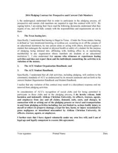 2014 Pledging Contract for Prospective and Current Club Members I, the undersigned, understand that in order to participate in the pledging process, all prospective and current club members are required to sign this cont