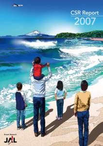 Contents Corporate Policy of the JAL Group, Corporate Social Responsibility and Company Profile . .......................... 1 Discussion Between President & CEO Haruka Nishimatsu and Masumi Shiraishi, Professor of Poli
