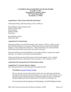 CALIFORNIA HEALTH BENEFIT EXCHANGE BOARD November 14, 2012 Department of Consumer Affairs 1747 North Market Blvd. Sacramento, CA 95834