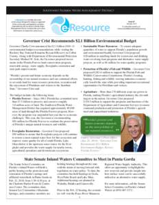 Southwest Florida Water Management District  e-Resource is a monthly electronic communiqué designed to keep you apprised of the community and legislative activities undertaken by the Southwest Florida Water