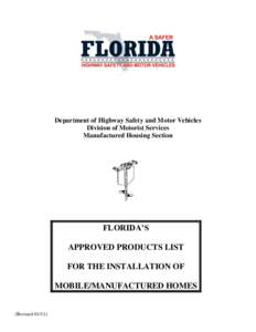 Department of Highway Safety and Motor Vehicles Division of Motorist Services Manufactured Housing Section FLORIDA’S APPROVED PRODUCTS LIST