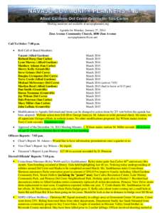 Meeting materials are available at navajoplanners.org Agenda for Monday, January 27, 2014 Zion Avenue Community Church, 4880 Zion Avenue [removed] Call To Order: 7:00 p.m. •