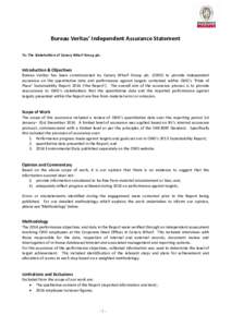 Bureau Veritas’ Independent Assurance Statement To: The Stakeholders of Canary Wharf Group plc. Introduction & Objectives Bureau Veritas has been commissioned by Canary Wharf Group plc. (CWG) to provide independent ass